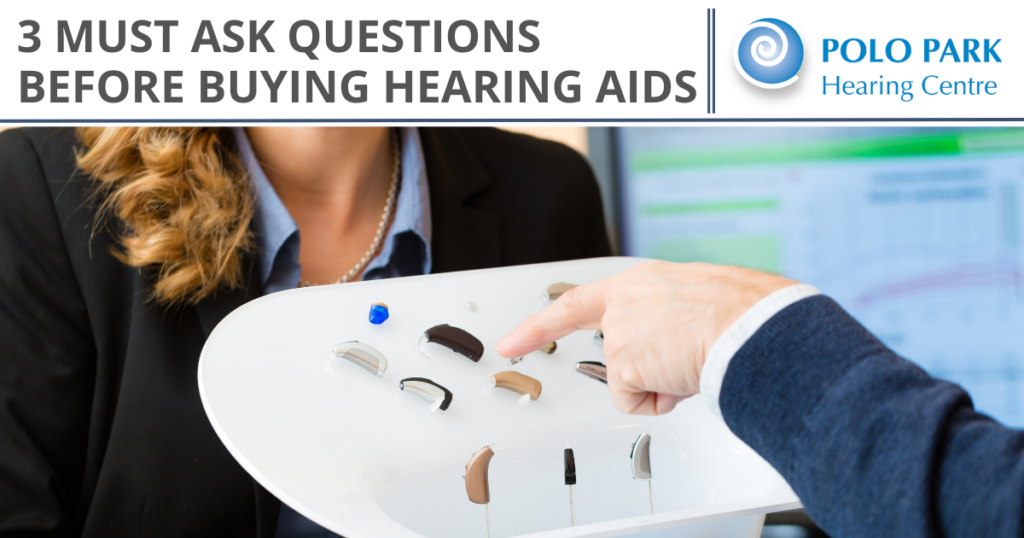 3 Must Ask Question Before Buying Hearing Aids