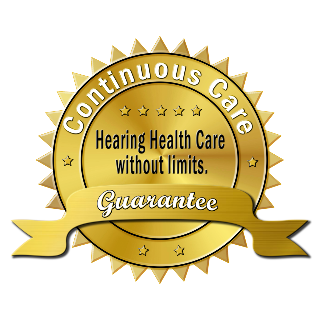 Continuous-Care-Guarantee-You will never have to go without hearing well again.
